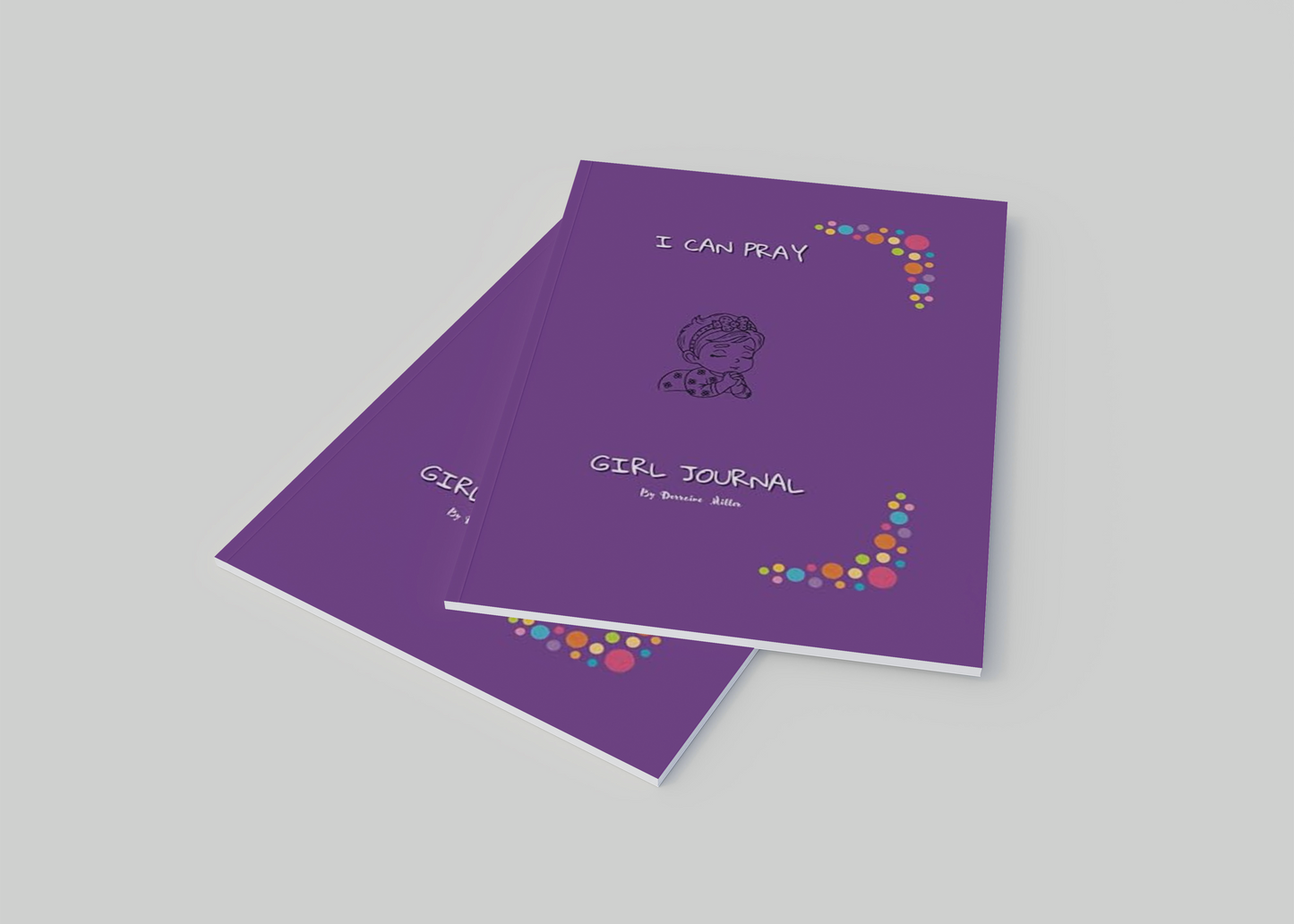 "I Can Pray" – A Confidence-Building Prayer Journal for Little Girls
