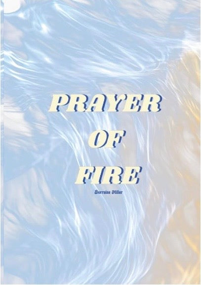 PRAYER OF FIRE